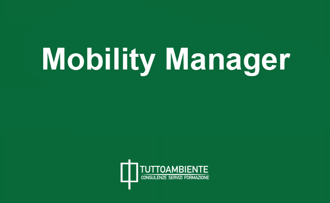 Mobility Manager: responsabile mobilità delle aziende