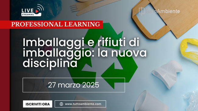 Corso Imballaggi e rifiuti di imballaggio: la nuova disciplina marzo 2025